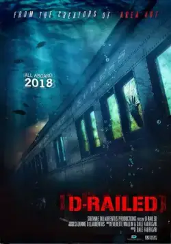 Поезд смерти / D-Railed (2018) фильм скачать через торрент в хорошем качестве