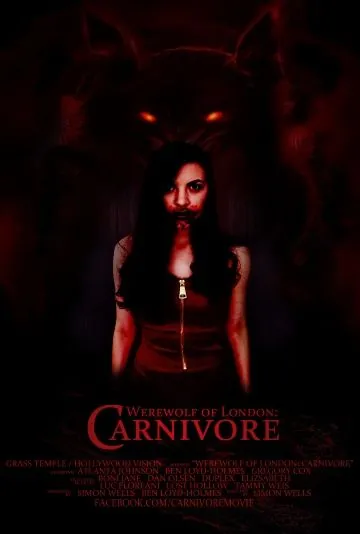 Плотоядная: Оборотень Лондона / Carnivore: Werewolf of London (2017) фильм скачать через торрент в хорошем качестве