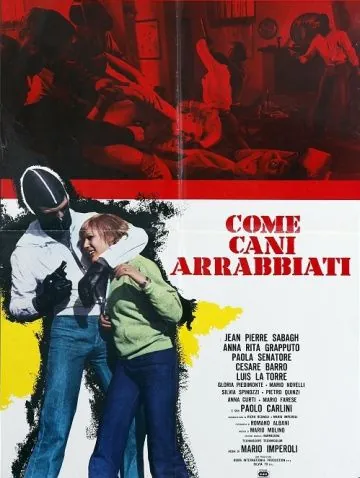 Как бешеные псы / Come cani arrabbiati (1976) фильм скачать через торрент в хорошем качестве