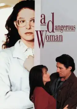 Опасная женщина / A Dangerous Woman (1993) фильм скачать через торрент в хорошем качестве