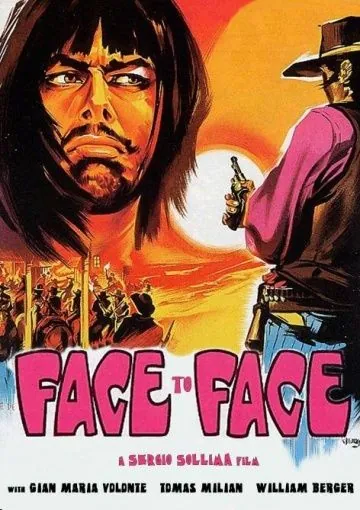 Лицом к лицу / Faccia a faccia (1967) фильм скачать через торрент в хорошем качестве