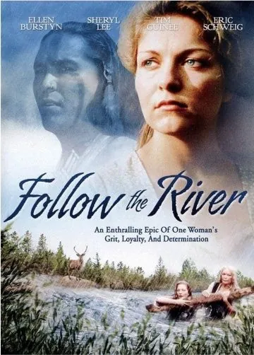 По течению реки / Follow the River (1995) фильм скачать через торрент в хорошем качестве