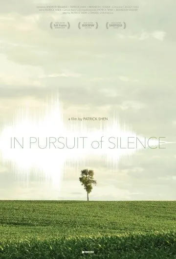 В погоне за тишиной / In Pursuit of Silence (2015) фильм скачать через торрент в хорошем качестве