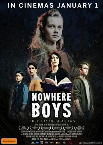 Потерянные: Книга теней / Nowhere Boys: The Book of Shadows (2016) фильм скачать через торрент в хорошем качестве