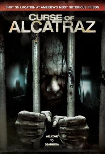 Проклятие тюрьмы Алькатрас / Curse of Alcatraz (2007) фильм скачать через торрент в хорошем качестве