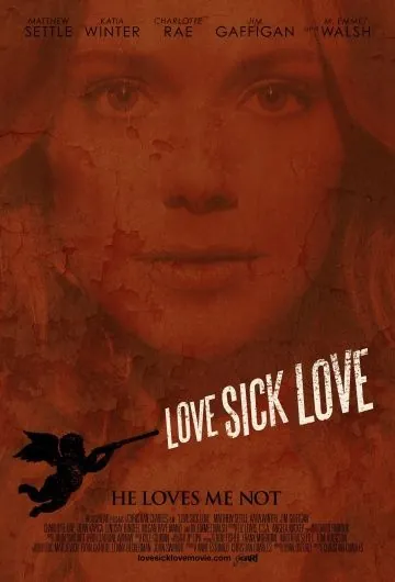 Люби или завтра умри / Love Sick Love (2012) фильм скачать через торрент в хорошем качестве