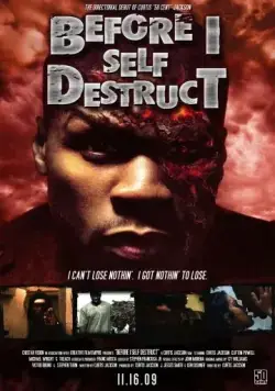 Прежде чем я самоуничтожусь / Before I Self Destruct (2009) фильм скачать через торрент в хорошем качестве