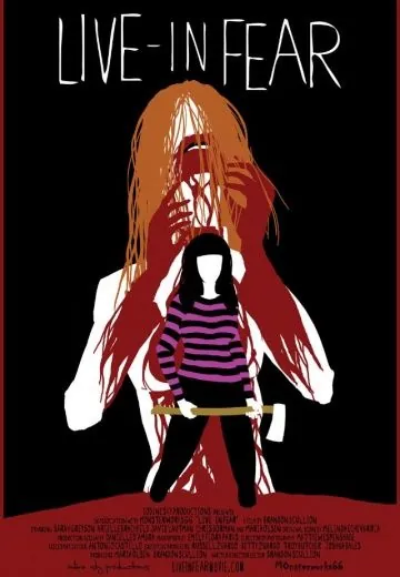 Скачать Жить в страхе / Live-In Fear (2014) фильм через торрент на русском