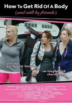Как избавиться от тела / How To Get Rid Of A Body (2016) фильм скачать через торрент в хорошем качестве