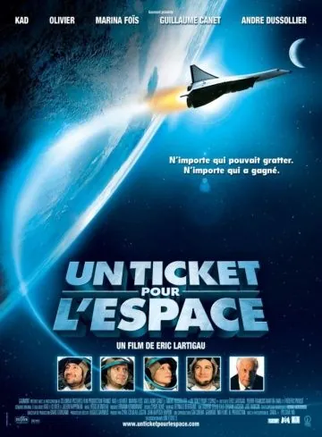 Билет в космос / Un ticket pour l'espace (2006) фильм скачать через торрент в хорошем качестве