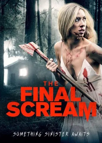 Последний крик / The Final Scream (2019) фильм скачать через торрент в хорошем качестве