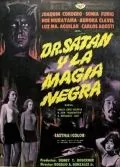 Доктор Сатана и черная магия / Dr. Satán y la magia negra (1968) фильм скачать через торрент в хорошем качестве