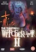 Колдовство 2 / Witchcraft II: The Temptress (1989) фильм скачать через торрент в хорошем качестве