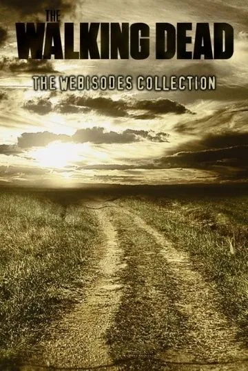 Ходячие мертвецы / The Walking Dead: Webisodes (2011) сериал скачать через торрент в хорошем качестве