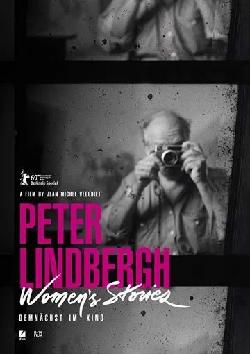 Питер Линдберг – Женские истории / Peter Lindbergh - Women's Stories (2020) фильм скачать через торрент в хорошем качестве