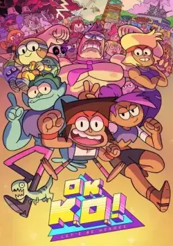 Окей, Кей О! Будем героями / OK K.O.! Let's Be Heroes (2017) сериал мультфильм скачать через торрент в хорошем качестве