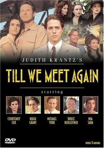 Когда мы встретимся вновь / Till We Meet Again (1989) сериал скачать через торрент в хорошем качестве