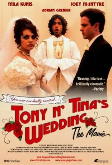 Свадьба Тони и Тины / Tony 'n' Tina's Wedding (2004) фильм скачать через торрент в хорошем качестве