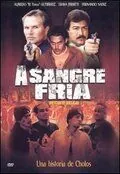 Холодная кровь / Sangre fría (2004) сериал скачать через торрент в хорошем качестве
