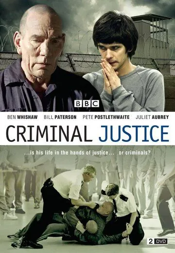 Уголовное правосудие / Criminal Justice (2008) сериал скачать через торрент в хорошем качестве