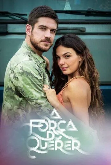 Сила желания / A Força do Querer (2017) cериал
