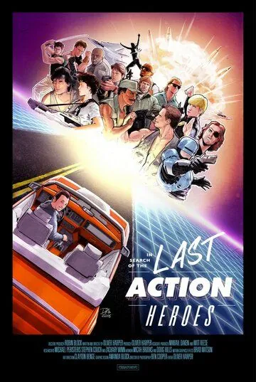 В поисках последних героев боевиков / In Search of the Last Action Heroes (2019) фильм скачать через торрент в хорошем качестве