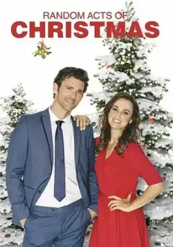 Внезапные проявления Рождества / Random Acts of Christmas (2019) фильм скачать через торрент в хорошем качестве
