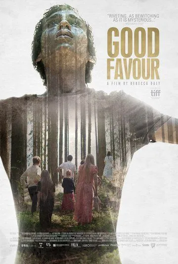 Благодать / Good Favour (2017) фильм скачать через торрент в хорошем качестве