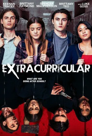 Убойная домашка / Extracurricular (2018) фильм скачать через торрент в хорошем качестве