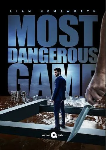 Самая опасная игра / Most Dangerous Game (2020) сериал скачать через торрент в хорошем качестве