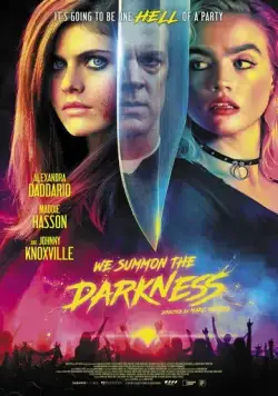 Мы призываем тьму / We Summon the Darkness (2019) фильм скачать через торрент в хорошем качестве
