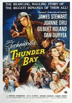 Грозовой залив / Thunder Bay (1953) фильм скачать через торрент в хорошем качестве