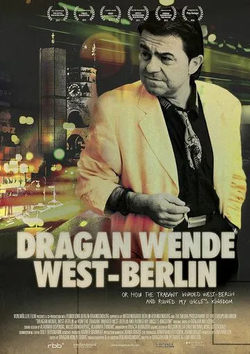 Драган Венде — Западный Берлин / Dragan Wende - West Berlin (2014) фильм скачать через торрент в хорошем качестве