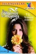 Женские секреты / Lo Que Callamos Las Mujeres (2001) сериал скачать через торрент в хорошем качестве