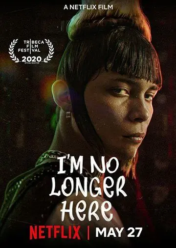 Меня здесь больше нет / Ya no estoy aqui (2019) фильм скачать через торрент в хорошем качестве