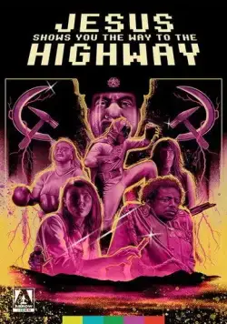 Иисус показывает тебе путь к шоссе / Jesus Shows You the Way to the Highway (2019) фильм скачать через торрент в хорошем качестве