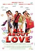 Все о любви / All About Love (2006) фильм скачать через торрент в хорошем качестве