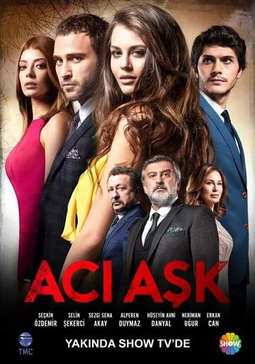 Горькая любовь / Aci Ask (2015) сериал скачать через торрент в хорошем качестве