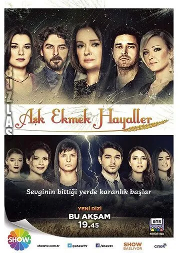 Любовь, хлеб, мечты / Aşk Ekmek Hayaller (2013) сериал скачать через торрент в хорошем качестве