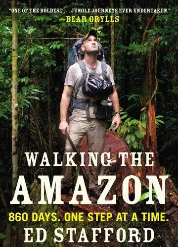 Пешком по Амазонке / Walking the Amazon (2011) сериал скачать через торрент в хорошем качестве