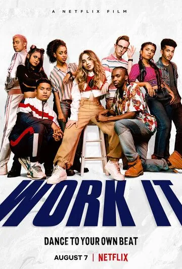 Шаг за шагом / Work It (2020) фильм скачать через торрент в хорошем качестве