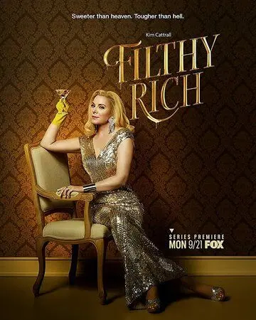 Неприлично богатые / Filthy Rich (2020) сериал скачать через торрент в хорошем качестве