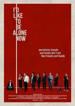 I'd Like to Be Alone Now (2019) фильм скачать через торрент в хорошем качестве