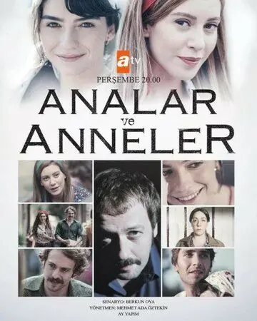 Мамы и матери / Analar ve Anneler (2015) сериал скачать через торрент в хорошем качестве