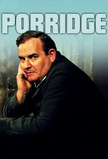 Овсянка / Porridge (1973) сериал скачать через торрент в хорошем качестве