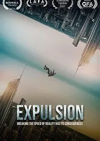 Вытеснение / Expulsion (2020) фильм скачать через торрент в хорошем качестве