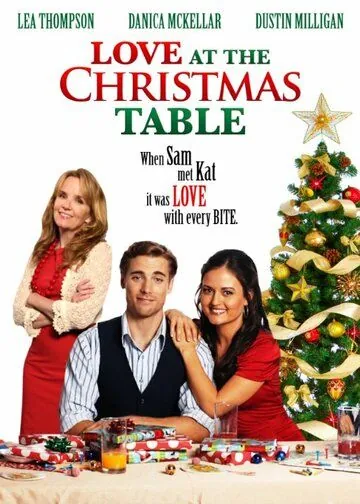 Любовь за рождественским столом / Love at the Christmas Table (2012) фильм скачать через торрент в хорошем качестве