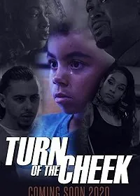 Подставь другую щеку / Turn of the Cheek (2020) фильм скачать через торрент в хорошем качестве