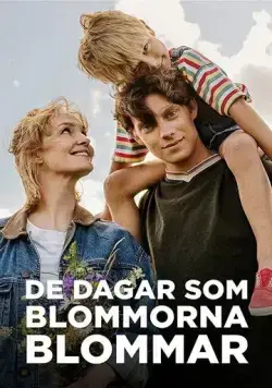 Дни, когда распускаются цветы / De dagar som blommorna blommar (2019) сериал скачать через торрент в хорошем качестве