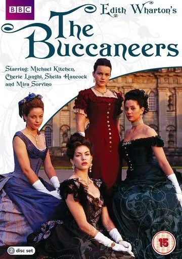 Красотки Эдит Уортон / The Buccaneers (1995) сериал скачать через торрент в хорошем качестве